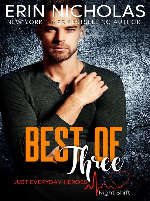 Title details for Best of Three by Erin Nicholas - Available